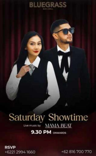 BLUEGRASS JAKARTA - SATURDAY SHOWTIME