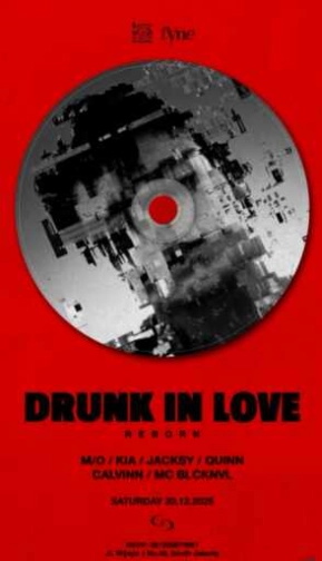 FYNE JAKARTA - DRUNK IN LOVE