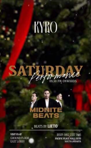 KYRO SCBD JAKARTA - SATURDAY PERFORMANCE