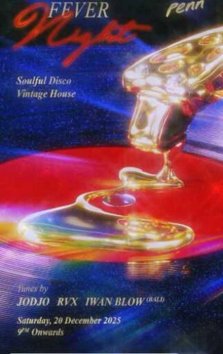 PENN JAKARTA - FEVER NIGHT