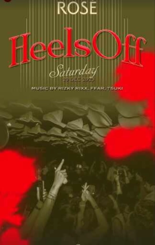 ROSE GUNAWARMAN JAKARTA - HEELS OF SATURDAY