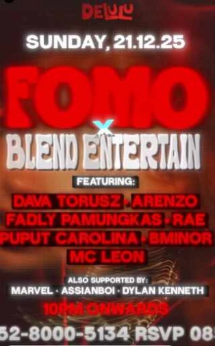 DELULU JAKARTA - FOMO X BLEND ENTERTAIN