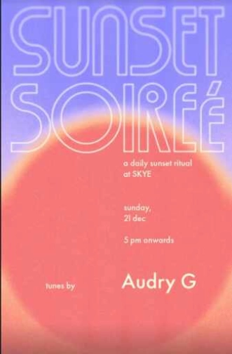 SKYE MENTENG JAKARTA - SUNSET SOIREE