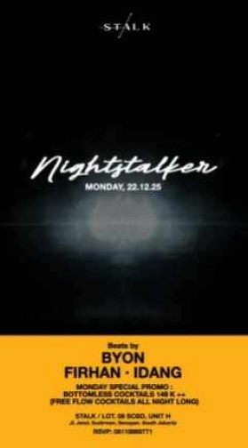 STALK SCBD JAKARTA - NIGHTSTALKER