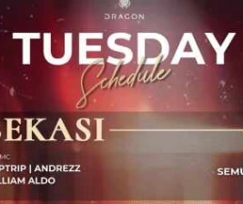 GOLD DRAGON BEKASI  TUESDAY