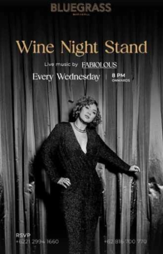 BLUEGRASS SETIABUDI JAKARTA - WINE NIGHT STAND