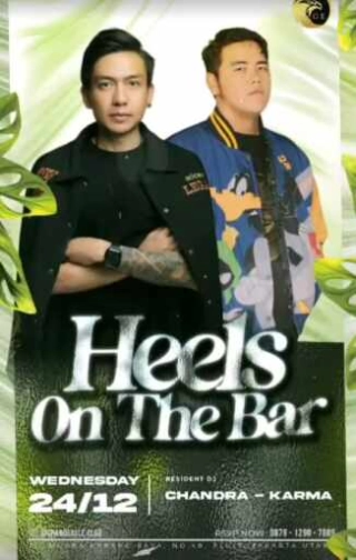 GRAND EAGLE CLUB JAKARTA - HEELS ON THE BAR