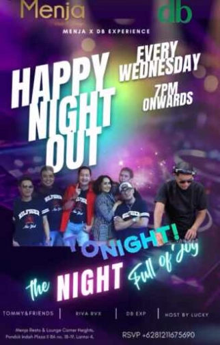 MENJA RESTO & LOUNGE JAKARTA - HAPPY NIGHT OUT 