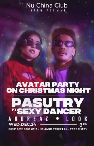 NU CHINA KEMANG JAKARTA - AVATAR PARTY ON CHRISTMAS NIGHT