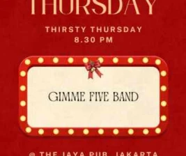 JAYA PUB MENTENG JAKARTA  THIRSTY THURSDAY