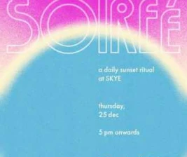 SKYE JAKARTA  SUNSET SOIREE