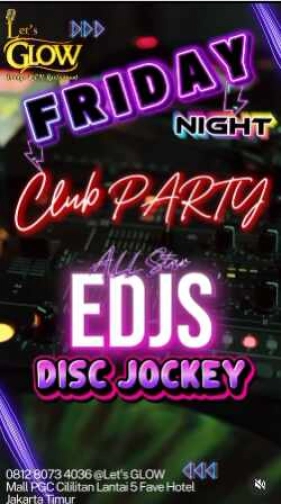 LETS GLOW (PGC) KTV LOUNGE BAR JAKARTA - FRIDAY CLUB PARTY
