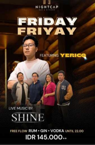 NIGHTCAP PURI JAKARTA - FRIDAY FRIYAY