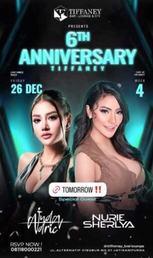 TIFFANEY BAR LOUNGE & KTV BEKASI - 6TH ANNIVERSARY