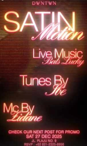 DWNTWN JAKARTA - SATIN MATION