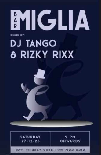 BAR MIGLIA SENOPATI JAKARTA - SATURDAY