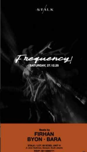 STALK SCBD JAKARTA - FREQUENCY