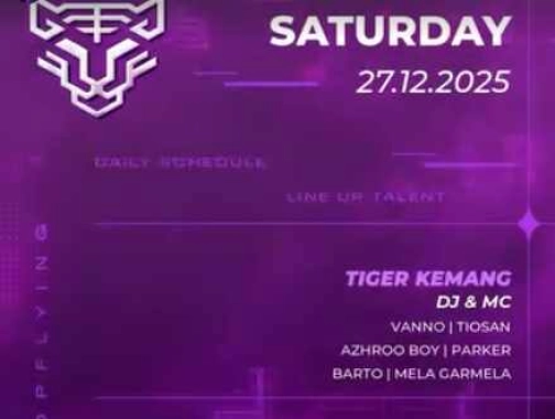 GOLDEN TIGER KEMANG JAKARTA - SATURDAY