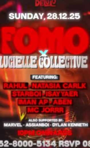 DELULU JAKARTA - FOMO X LUCIELLE COLLECTIVE