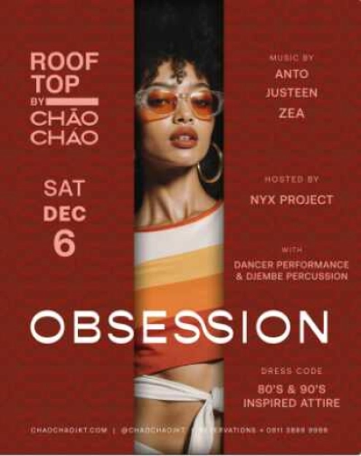 CHAO CHAO SCBD JAKARTA - OBSESSION