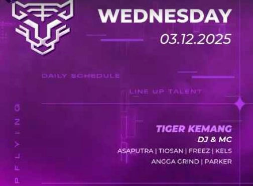 GOLDEN TIGER KEMANG JAKARTA  - WEDNESDAY
