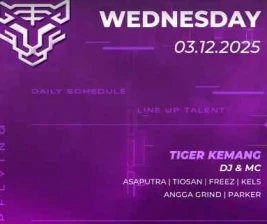 GOLDEN TIGER KEMANG JAKARTA   WEDNESDAY