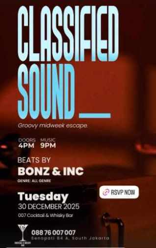 007 COCKTAIL & WHISKY BAR JAKARTA - CLASSIFIED SOUND