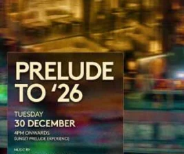 CHAO CHAO SCBD JAKARTA  PRELUDE TO 26