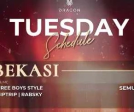 GOLD DRAGON BEKASI  TUESDAY