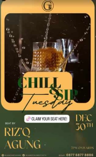 GLAMZ ANTASARI JAKARTA - CHILL & SIP TUESDAY