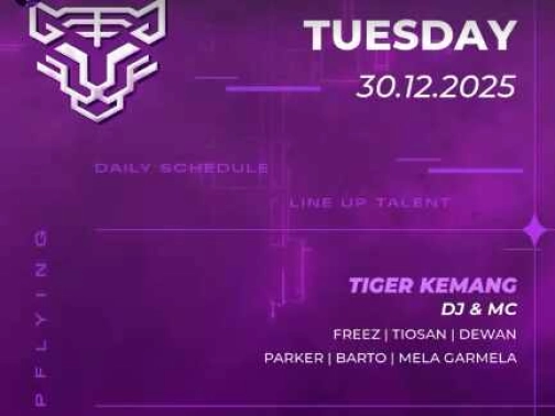 GOLDEN TIGER KEMANG JAKARTA - TUESDAY
