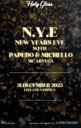 HOLY GLASS BEKASI - NEW YEARS EVE