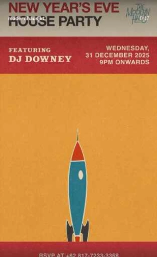 THE MODERN HAUS SENOPATI JAKARTA - NYE HOUSE PARTY