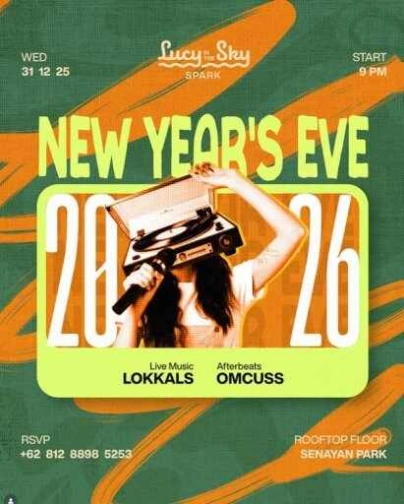 LUCY IN THE SKY SPARK SENAYAN JAKARTA - NEW YEAR