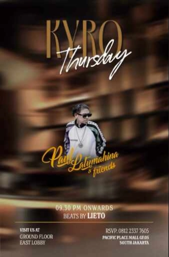 KYRO SCBD JAKARTA - THURSDAY