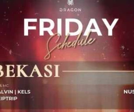 GOLD DRAGON BEKASI  FRIDAY