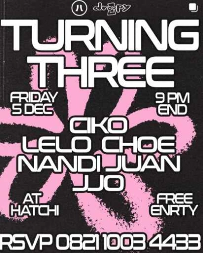 HATCHI PONDOK INDAH JAKARTA - TURNING THREE