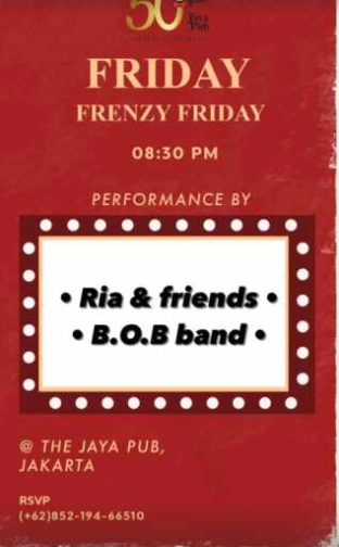 JAYA PUB MENTENG JAKARTA - FRENZY FRIDAY