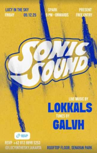 LUCY IN THE SKY SPARK SENAYAN JAKARTA - FRIDAY