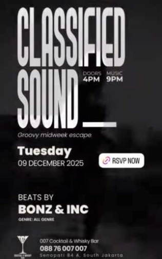 007 COCKTSIL & WHISKY BAR SENOPATI JAKARTA - CLASSIFIED SOUND