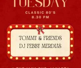 JAYA PUB MENTENG JAKATA  TUESDAY CLASSIC 80S