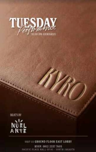 KYRO SCBD JAKARTA - TUESDAY