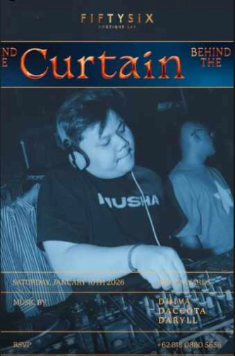 FIFTYSIX JAKARTA - BEHIND THE CURTAIN