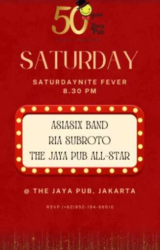 JAYA PUB MENTENG JAKARTA - SATUDAY NITE FEVER