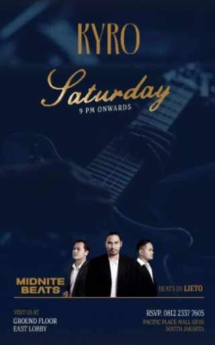 KYRO SCBD JAKARTA - SATURDAY