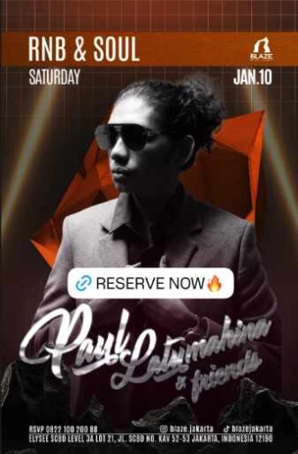 BLAZE SCBD JAKARTA - RNB & SOUL SATURDAY