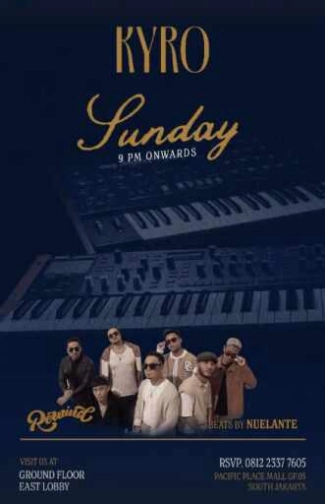 KYRO SCBD JAKARTA - SUNDAY