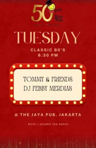 JAYA PUB MENTENG JAKARTA - TUESDAY