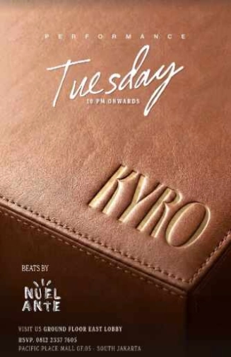 KYRO SCBD JAKARTA - TUESDAY