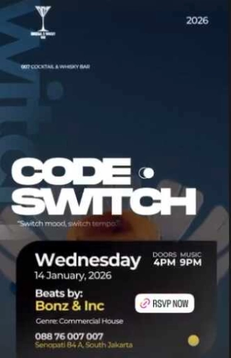007 COCKTAIL & WHISKY BAR SENOPATI JAKARTA - CODE SWITCH